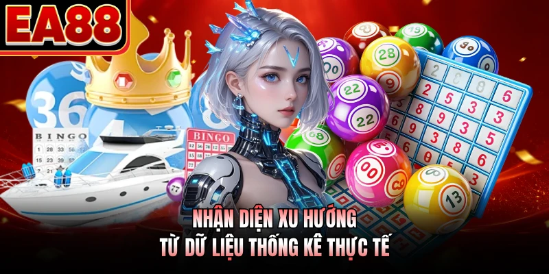 Nhận diện xu hướng từ dữ liệu thống kê thực tế